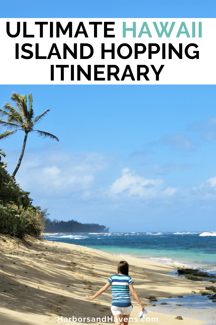 This is your island if you like volcanoes, outdoor adventures, open spaces, and lots of nature. The Best 10 Day Hawaii Itinerary For Island Hopping Harbors Havens
