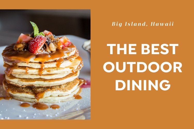 Hawaii may be a state, but it’s one of the most isolated from the rest of the country. Best Outdoor Restaurants On The Big Island Hawaii Wilde Sparrow Photography Co